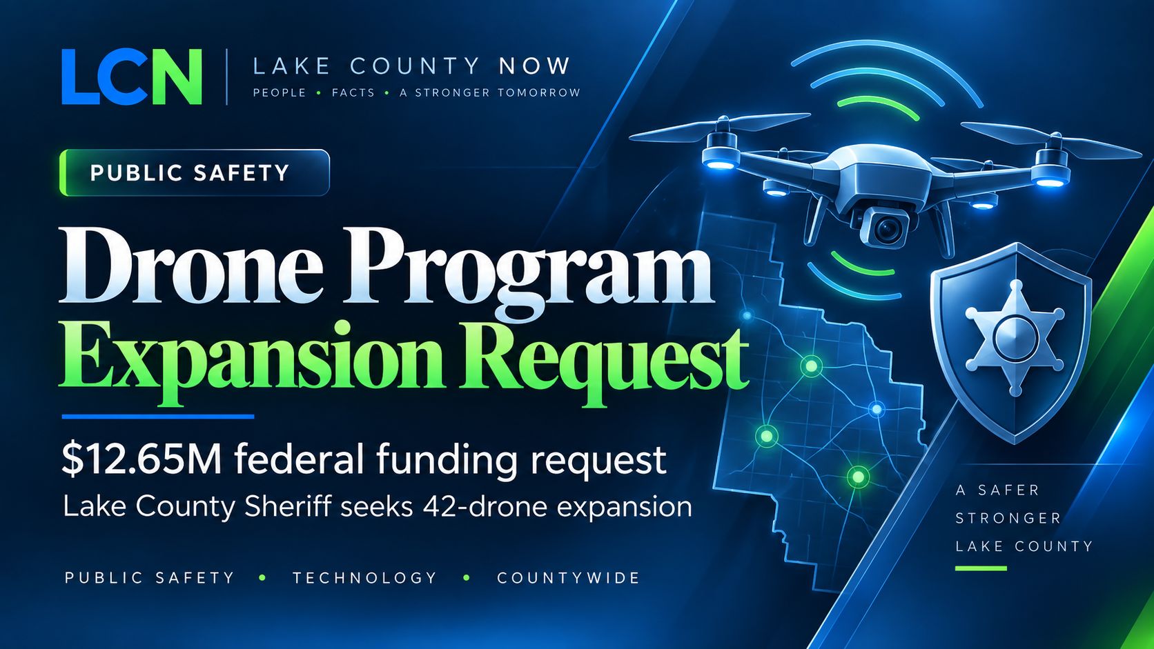 Lake County Sheriff Seeks $12.65 Million for Expanded Drone Program